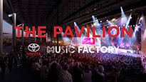 the pavilion at toyota music factory irving events