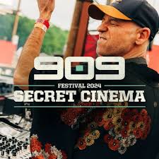 Stream SECRET CINEMA ▫ 909 FESTIVAL 2024 by 909