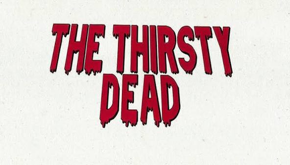 The Thirsty Dead (1974)
