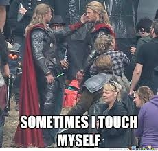 Sometimes I Touch Myself Marvel Marvel Memes