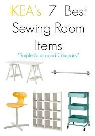 Ikeas 7 Best Sewing Room Items Simple Simon And Company Sewing Room Design Sewing Room Inspiration Sewing Room