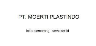 Ada perusahaan yang sedang membuka kesempatan lowongan kerja driver, driver, driver logistik kurir, staff administrasi dan banyak lagi di daerah jakarta melalui indeed.com. Loker Pt Moerti Plastindo Semarang Admin Hrd Terbit 12 Oktober 2017