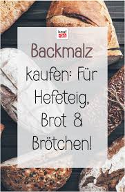 Was Ist Backmalz Erfahre Wo Du Backmalz Kaufen Kannst Backen Hefeteig Teig