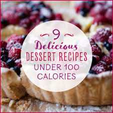 Go ahead, indulge yourself without the guilt with these low calorie desserts: 9 Delicious And Low Calorie Desserts Get Healthy U