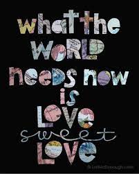 Can T We All Just Get Along Love Is Sweet Peace And Love Words