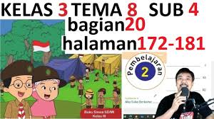 Maybe you would like to learn more about one of these? Tema 8 Kelas 3 Subtema 4 Halaman 172 181 Praja Muda Karana Bagian 20 Rev 2018 Youtube