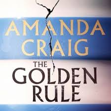 The Golden Rule Audiobook By Amanda Craig Rakuten Kobo In 2020 Golden Rule Audio Books Ebook