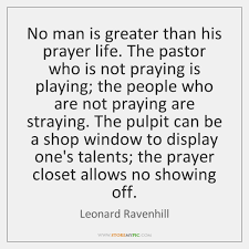 Leonard ravenhill quotes on prayer. Leonard Ravenhill Quotes Storemypic Page 5