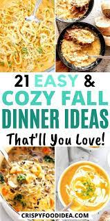 21 Easy Cozy Fall Dinner Recipes That Will You Love Fall Dinner Recipes Easy Fall Dinner Recipes Easy Fall Dinners