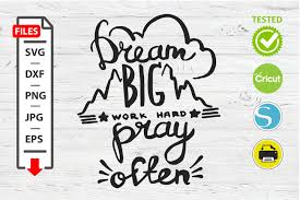 Download Dream Big Work Motivational Quote Svg Cricut Silhouette Design By Mystocks Thehungryjpeg Com