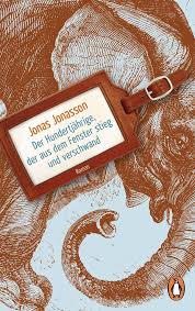 Der Hundertjahrige Der Aus Dem Fenster Stieg Und Verschwand Taschenbuch Jonas Jonasson