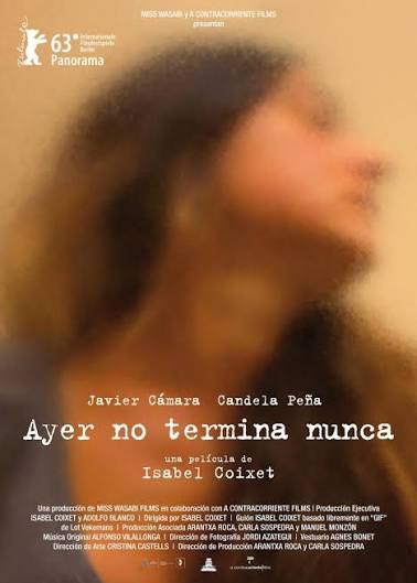 Ayer no termina nunca (2013) - Filmaffinity