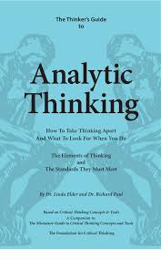 This miniature guide focuses on of the essence of critical thinking concepts and tools distilled into pocket size. The Thinker S Guide To Analytic Thinking Docsity