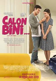 Sinopsis Film Calon Bini Antara Cinta Keluarga Dan Cita Cita Film Baru Bioskop Film Romantis