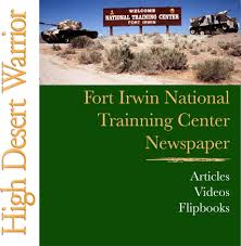 High Desert Warrior Fort Irwin National Training Center Newspaper Fort Irwin Training Center Flip Book