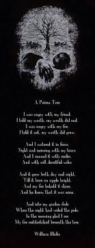 A Poison Tree By William Blake Poems Poems About Life Poem Quotes