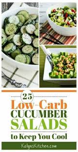 Nothing Tastes Better Than A Crisp Cucumber Salad When It S Hot Outside And Here Are 25 Low Carb Cu Salad Recipes Healthy Lunch Healthy Recipes Low Carb Salad