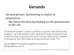 Examples of gerunds or gerund phrases used as direct objects: Gerund Phrase As Object Of Preposition Bagikan Contoh