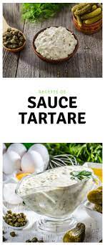 Sauce Tartare Recipe Tartare Recipe Cooking Food And Drink