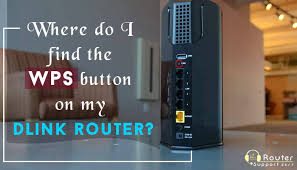 Where Do I Find The Wps Button On My Dlink Router
