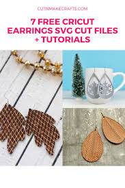 Download 7 Cricut Earring Tutorials With Free Earring Svg Cut Files