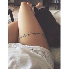 This placement stunning for all who wear tattoo in this placement. Petit Tatouages Sur Instagram 3 Leg Tattoos Women Writing Tattoos Thigh Tattoo Quotes