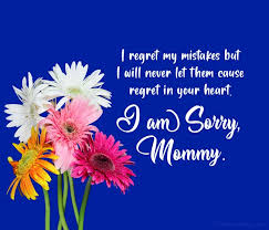 An apology can set several things right in a relationship. Sorry Mom Apology Quotes For Mother Wishesmsg