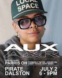 📣 Calling all recording artists and music producers. We're excited to  announce next week's AUX Dalston special guest — Parris Oh! Parris is an  Award Winning Senior Music Executive, helping artists like