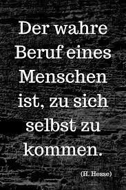 Hermann Hesse Lebensweisheiten Spruche Spruche Zitate Literarische Zitate