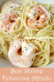 Best Shrimp Fettuccine Alfredo In 2020 Easy Shrimp Alfredo Recipe Easy Shrimp Alfredo Pasta Recipes Alfredo