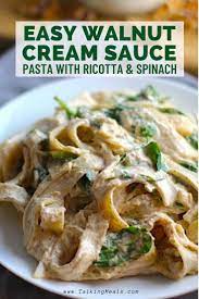 Walnut Sauce With Ricotta And Spinach Talking Meals Recipe In 2020 Meatless Meals Healthy Ricotta Recipes Healthy Healthy Lunch Meal Prep