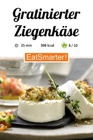 Gratinierter Ziegenkase Rezept Gratinierter Ziegenkase Gratinieren Rezepte