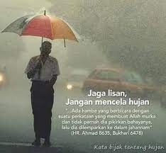 Ketika aku meminta air, tuhan memberi aku hujan. Kata Kata Bijak Sedia Payung Sebelum Hujan Healthy Life