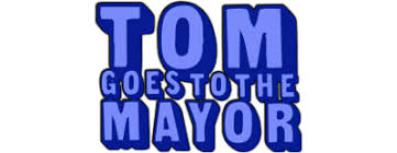 It premiered on november 14, 2004 and ended on september 25, 2006, with a total of thirty episodes. Tom Goes To The Mayor Tv Fanart Fanart Tv