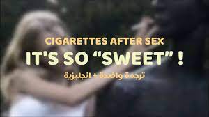 Cigarettes After Sex - Sweet || مترجمة للعربيّة - YouTube