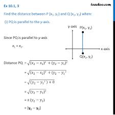 Ex 10 1 3 Find Distance Between P X1 Y1 Q X2 Y2 When