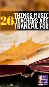 26 Things Music Teachers Are Thankful For Elementary Music Elementary Music Teacher Teaching Music