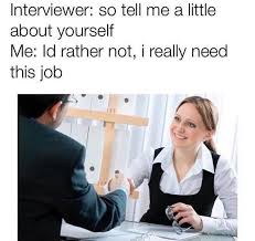 Tell Me About Yourself Memes