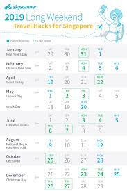 Comprehensive list of national public holidays that are celebrated in singapore during 2019 with dates and information on the origin and meaning of holidays. Cheatsheet How To Maximise Long Weekends In 2019 By Smartly Using Your Annual Leave