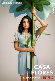 Check spelling or type a new query. The Flower Less House Of Flowers On Netflix