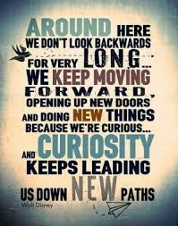 Walt disney company > quotes > quotable quote around here, however, we don't look backwards for very long. Shaunta Grimes Meet The Robinsons Is My Favorite Disney Movie For A Variety Of Reasons Every Time I Watch It This Walt Disney Quote At The End Of The Movie Chokes