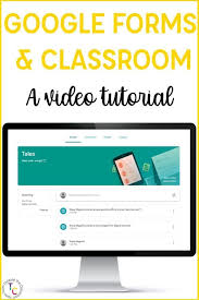 Using Google Forms With Google Classroom Tales From Outside The Classroom In 2020 Google Classroom Google Forms Teaching Tips
