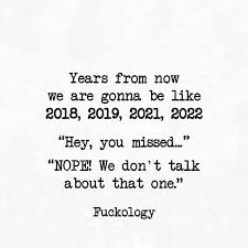 For 2020, a brand new list of the best quotes of all time, one for each day of the year. 2021 Gonna Be My Year Funny Quotes Sarcastic Quotes Quotes About New Year