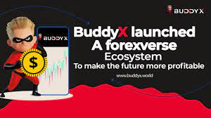 BuddyX launched a Forexverse ecosystem to make the future more profitable.  - IssueWire