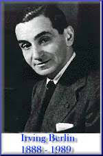 Irving Berlin, The Dean of American Songwriters"
