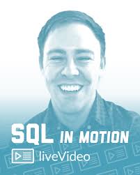 SQL in Motion