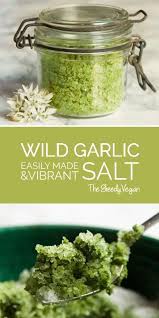 Wild Garlic Salt Makes A Great Little Party Favour And Is Very Popular At Any Foraging Recipes Wild Garlic Wild Garlic Pesto