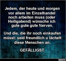 Jedem Der Heute Und Morgen Vor Allem Im Einzelhandel Lustige Bilder Spruche Witze Echt Lustig Witze Lustige Bilder Einzelhandel Lustig