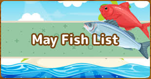 Fishing is one of the most basic tasks in animal crossing: Acnh May Fish List Animal Crossing Gamewith