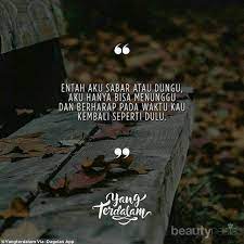 Karena suatu saat perhatiaan kecil itu akan kamu rindukan ketika kamu merasa kesepian. Pacar Kamu Cuek Atau Kamu Lagi Ldr An Quotes Ini Cocok Buat Diberikan Padanya